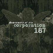 Corporation 187 : Newcomers of Sin